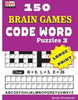 150 Brain Games - CODE WORD Puzzles 3 1976434300 Book Cover