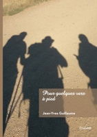 Pour quelques vers à pied (French Edition) 2414817267 Book Cover