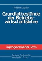 Grundtatbestande Der Betriebswirtschaftslehre 3409302611 Book Cover