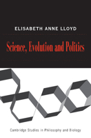 Science, Politics, and Evolution 0521684528 Book Cover