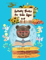 Activity Books for Kids Ages 4-8: A Fun Coloring Books Kids, Mazes, Sudokus , Puzzles, Word Search for Kids ( Animals, Fruits..), Gift Idea for Kids, Cute Bear Gift Desing B08HTP4QN4 Book Cover