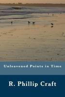 Unleavened Points in Time 1493765116 Book Cover