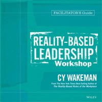Reality-Based Leadership Workshop Deluxe Facilitator's Guide Set 1118599632 Book Cover