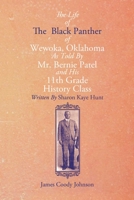 The Life of the Black Panther of Wewoka, Oklahoma 1954932324 Book Cover