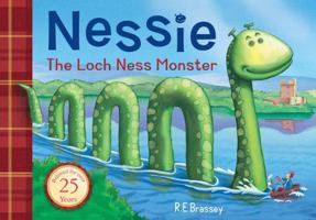 Nessie the Loch Ness Monster 144400056X Book Cover