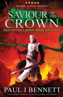 Saviour of the Crown: An Epic Fantasy Novel (Heir to the Crown) 1998553124 Book Cover