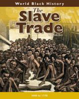 The Slave Trade (World Black History) 1432923846 Book Cover