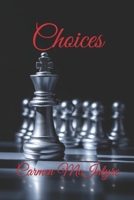 Choices 169853597X Book Cover