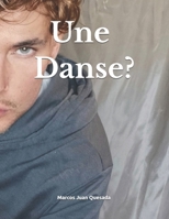 Une Danse? (French Edition) B0H21JM442 Book Cover