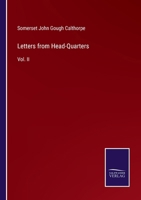 Letters from Head-Quarters: Vol. II 3375176147 Book Cover