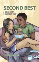 Second Best: A Korean Story & A Jamaican Story B0H5M4GT6X Book Cover