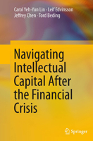 Navigating Intellectual Capital After the Financial Crisis 1493912941 Book Cover