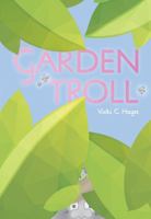 The Garden Troll 1622509161 Book Cover