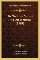 His Mother’s Portrait And Other Stories 1120293200 Book Cover