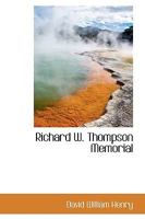 Richard W. Thompson Memorial 0469479647 Book Cover