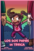 Los Dos Papás de Yesica 1956088032 Book Cover