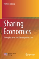 Sharing Economics: Theory Essence and Development Law 9811636486 Book Cover