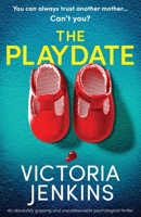 The Playdate 1800195060 Book Cover