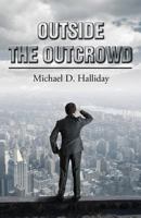 Outside the Outcrowd 0956812422 Book Cover