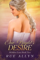 One Night's Desire: Kiera's Story B092L18XK1 Book Cover