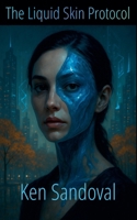 The Liquid Skin Protocol B0FBC1RDZ2 Book Cover