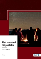 Ainsi se croisent nos parallèles B0B6S9RTT4 Book Cover