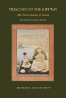 Treatises on the Sufi Way 1911141503 Book Cover