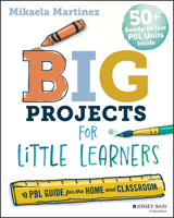 The Project-Based Learner 1394319029 Book Cover