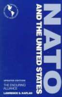 NATO and the United States: The Enduring Alliance 080577906X Book Cover