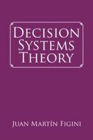Decision Systems Theory 1546267093 Book Cover