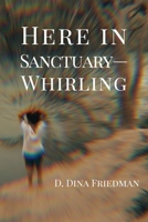 Here in Sanctuary-Whirling 195911879X Book Cover
