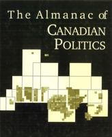 The Almanac of Canadian Politics 0921149891 Book Cover