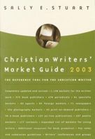 Christian Writers' Market Guide 2003 (Christian Writers' Market Guide) 0877880727 Book Cover