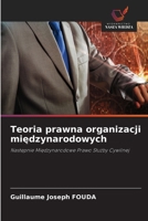 Teoria prawna organizacji miedzynarodowych (Polish Edition) 6209576907 Book Cover