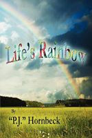 Life's Rainbow 142419833X Book Cover