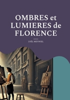 Ombres et Lumieres de Florence (French Edition) 2322557714 Book Cover