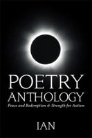 Poetry Anthology: Peace and Redemption & Strength for Autism 1984552783 Book Cover