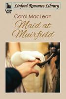 Maid at Muirfield 1444836544 Book Cover