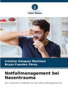 Notfallmanagement bei Nasentrauma 620586357X Book Cover