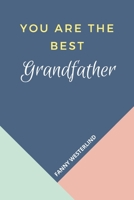 You Are The Best: Grandfather B084NJGYYD Book Cover