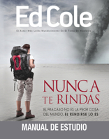 Nunca te rindas: Manual de estudio: El fracaso no es la peor cosa del mundo, el rendirse lo es 1629116351 Book Cover