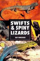 Swifts & Spiny Lizards (Herpetology Series) 0793802806 Book Cover