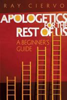 Apologetics for the Rest of Us 1628391855 Book Cover