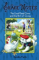 The Good Deed Crew and the Art of Giving 1952967090 Book Cover