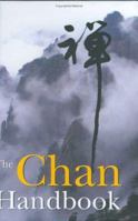 The Chan Handbook: Talks About Meditation 0881399515 Book Cover