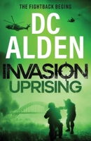 Invasion Uprising 1807035255 Book Cover