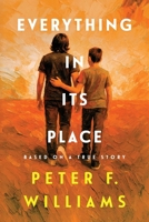 Everything in Its Place : Brotherhood Autism Righteousness 195064796X Book Cover