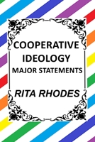 Cooperative Ideology - Major Statements B0CJ37NVLG Book Cover