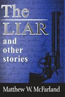 The Liar, and other stories 148482282X Book Cover