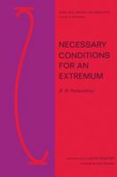 Necessary Conditions for an Extremum (Pure and Applied Mathematics) 082471556X Book Cover